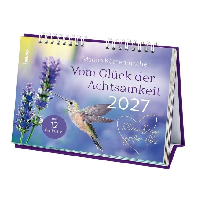Kleine Dinge, großes Herz - Vom Glück der Achtsamkeit 2027 - Marion Küstenmacher