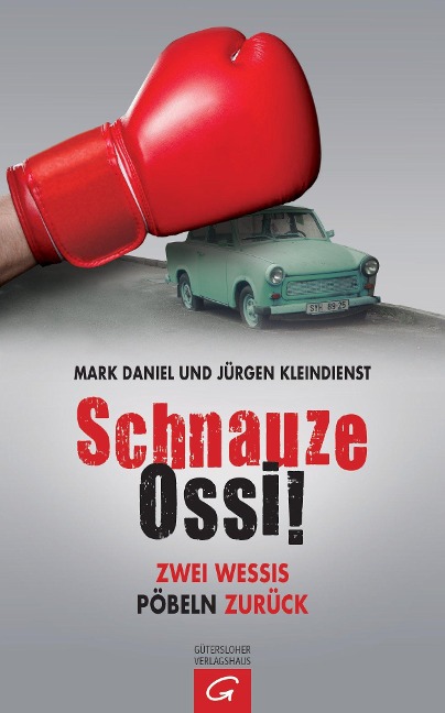 Schnauze Ossi! - Mark Daniel, Jürgen Kleindienst