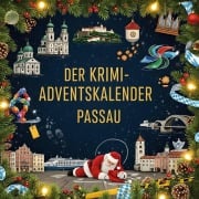 Cover-Bild zum Titel 'Der Krimi-Adventskalender Passau' von 'Ben Lang'