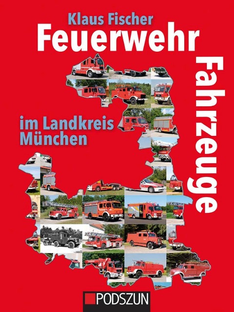 Feuerwehrfahrzeuge im Landkreis München - Klaus Fischer