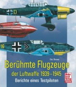 Cover-Bild zum Titel 'Berühmte Flugzeuge der Luftwaffe 1939-1945' von 'Eric Brown'