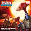 Cover-Bild zum Titel 'Perry Rhodan 2858: Hüter der Stahlquelle' von 'Christian Montillon'