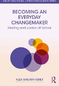 Becoming an Everyday Changemaker - Alex Shevrin Venet
