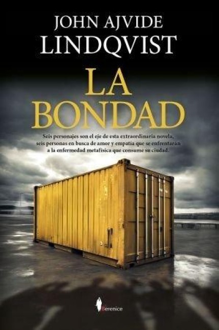 Bondad, La - John Ajvide Lindqvist
