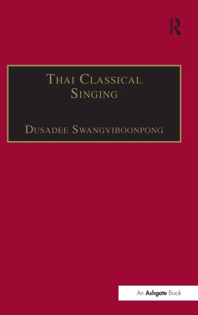 Thai Classical Singing - Dusadee Swangviboonpong