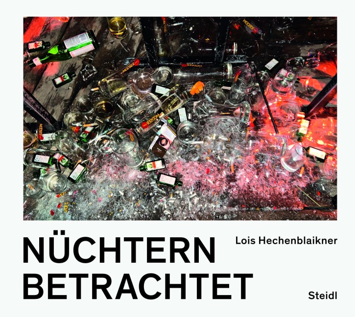 Nüchtern betrachtet - Lois Hechenblaikner