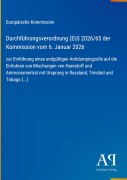 Cover-Bild zum Titel 'Durchführungsverordnung (EU) 2026/65 der Kommission vom 6. Januar 2026' von 'Europäische Kommission'