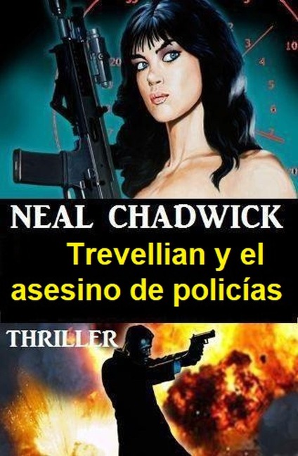 Trevellian y el asesino de policías: Thriller - Neal Chadwick