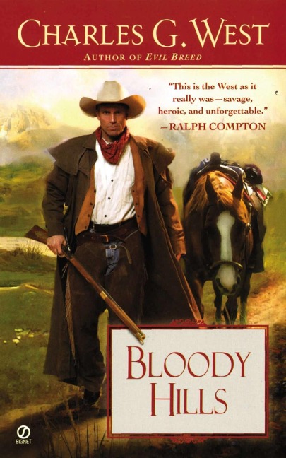 Bloody Hills - Charles G. West