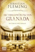 Cover-Bild zum Titel 'Die Verschwörung von Granada' von 'Sebastian Fleming'