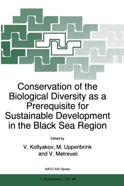 Conservation of the Biological Diversity as a Prerequisite for Sustainable Development in the Black Sea Region - 