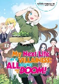 Cover-Bild zum Titel 'My Next Life as a Villainess: All Routes Lead to Doom! Volume 12 (Light Novel)' von 'Satoru Yamaguchi'