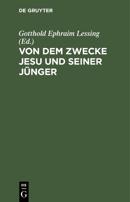 Von dem Zwecke Jesu und seiner Jünger - 