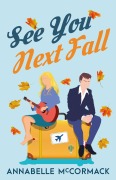 Cover-Bild zum Titel 'See You Next Fall (Wanderlust Contemporary Romance, #1)' von 'Annabelle McCormack'