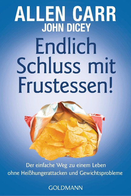 Endlich Schluss mit Frustessen! - Allen Carr, John Dicey