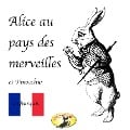 Märchen auf Französisch, Alice au pays des merveilles / Pinocchio - Lewis Carroll, Carlo Collodi