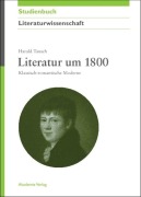 Cover-Bild zum Titel 'Literatur um 1800' von 'Harald Tausch'