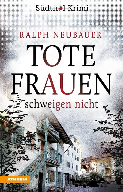 Tote Frauen schweigen nicht - Ralph Neubauer