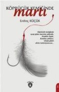 Cover-Bild zum Titel 'Köprücük Kemiginde Marti' von 'Erdinc Kücük'