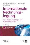 Internationale Rechnungslegung - Ann-Kristin Achleitner, Giorgio Behr, Dirk Schäfer