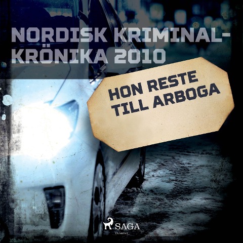 Hon reste till Arboga - 