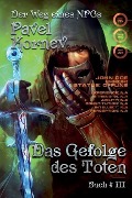 Das Gefolge des Toten (Der Weg eines NPCs Buch # 3): LitRPG-Serie - Pavel Kornev