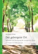 Cover-Bild zum Titel 'Der geborgene Ort' von 'Michaela Huber'