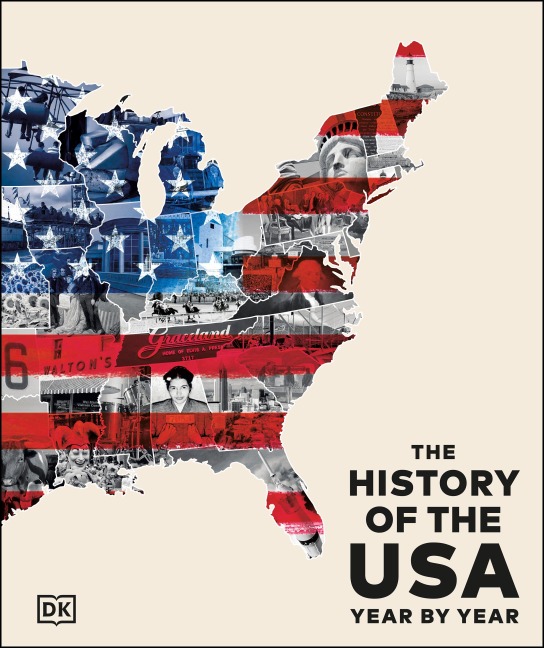 The History of the USA Year by Year - Dk