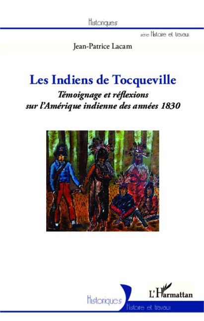 Les indiens de Tocqueville - Lacam