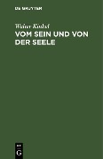 Cover-Bild zum Titel 'Vom Sein und von der Seele' von 'Walter Kinkel'