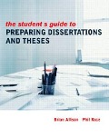 The Student's Guide to Preparing Dissertations and Theses - Brian Allison, Phil Race