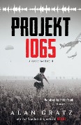 Cover-Bild zum Titel 'Projekt 1065: A Novel of World War II' von 'Alan Gratz'