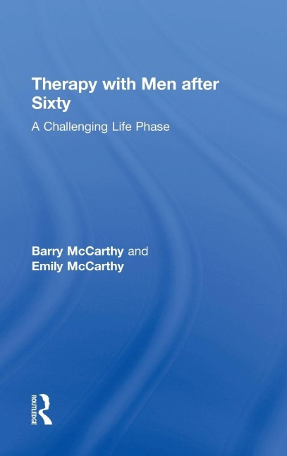 Therapy with Men after Sixty - Barry Mccarthy, Emily McCarthy
