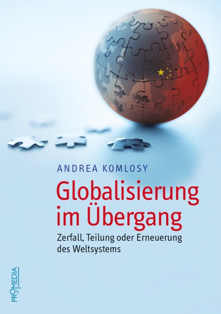 Globalisierung im Übergang - Andrea Komlosy