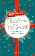 Christmas in My Heart - Jennifer Adams, Mareike Allnoch, Anna Augustin, Bianka Behrend, Sophia Chase