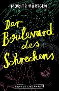 Cover-Bild zum Titel 'Der Boulevard des Schreckens' von 'Moritz Hürtgen'