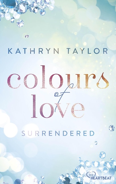 Surrendered - Colours of Love - Kathryn Taylor