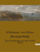 Cover-Bild zum Titel 'Die Geier-Wally' von 'Wilhelmine Von Hillern'