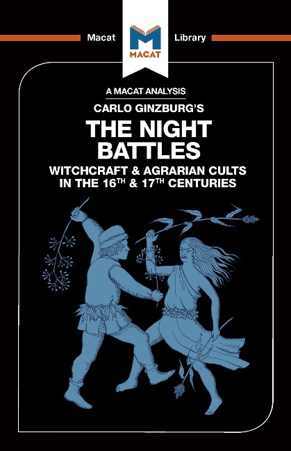 An Analysis of Carlo Ginzburg's the Night Battles - Etienne Stockland, Luke Freeman