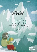 Cover-Bild zum Titel 'Layla im Reich des Schneekönigs' von 'Reinhold Messner'