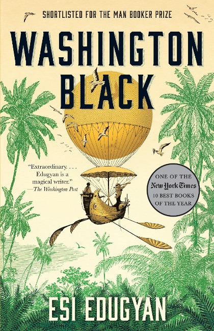 Washington Black - Esi Edugyan