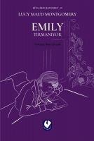 Emily Tirmaniyor - Rüzgarin Kizi Emily 2 - Lucy Maud Montgomery