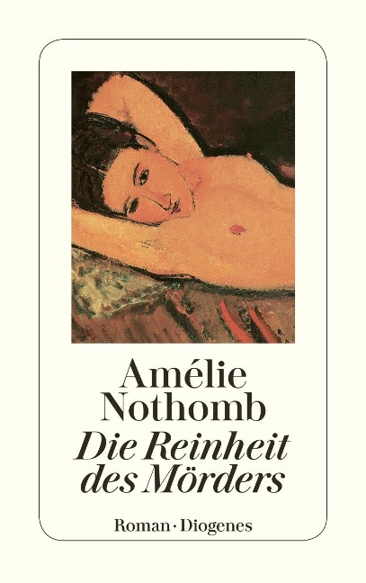 Die Reinheit des Mörders - Amélie Nothomb