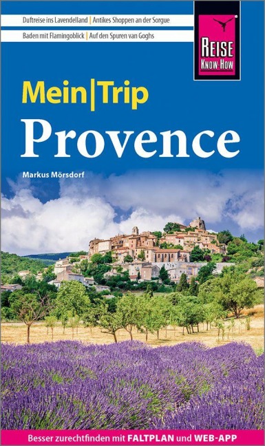 Reise Know-How MeinTrip Provence - Markus Mörsdorf