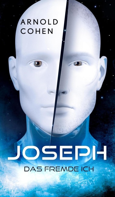 Joseph - Das fremde Ich - Arnold Cohen