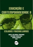 Educação e contemporaneidade II - Roseli Belmonte Machado, Alfredo Veiga-Neto, Isabela Dutra