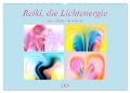 Reiki, die Lichtenergie-Für Mutter und Kind (Wandkalender 2025 DIN A2 quer), CALVENDO Monatskalender - Monika Altenburger