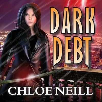 Dark Debt Lib/E - Chloe Neill