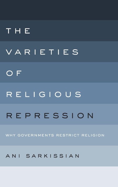 Varieties of Religious Repression - Ani Sarkissian