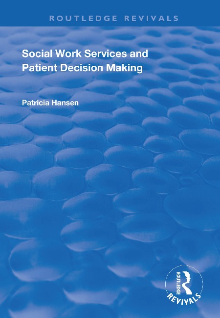 Social Work Services and Patient Decision Making - Patricia Hansen